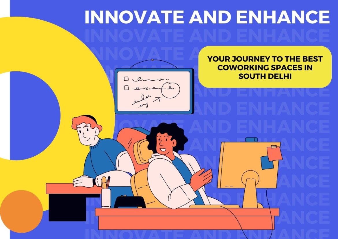 Best Coworking Space in South Delhi